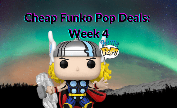 Cheap Funko Pop Deals Week 4 Thor