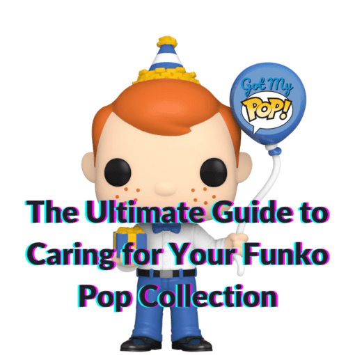 Caring for your funko pop ft image freddie balloon