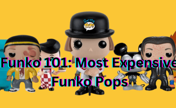 Most Expensive Funko Pops Featured Image