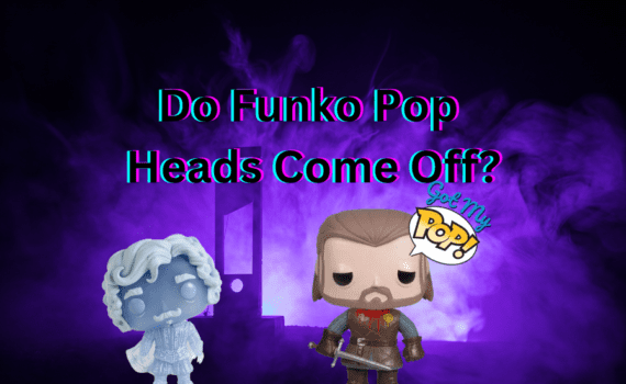 Do funko pop heads come off
